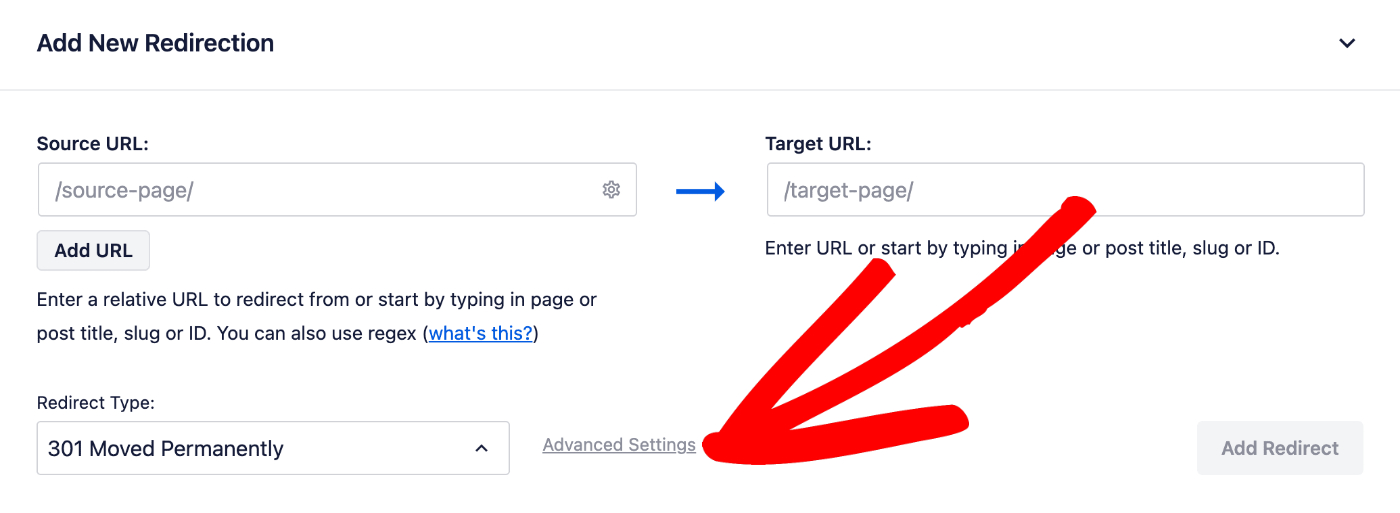 Advanced Settings link in the Add New Redirection form