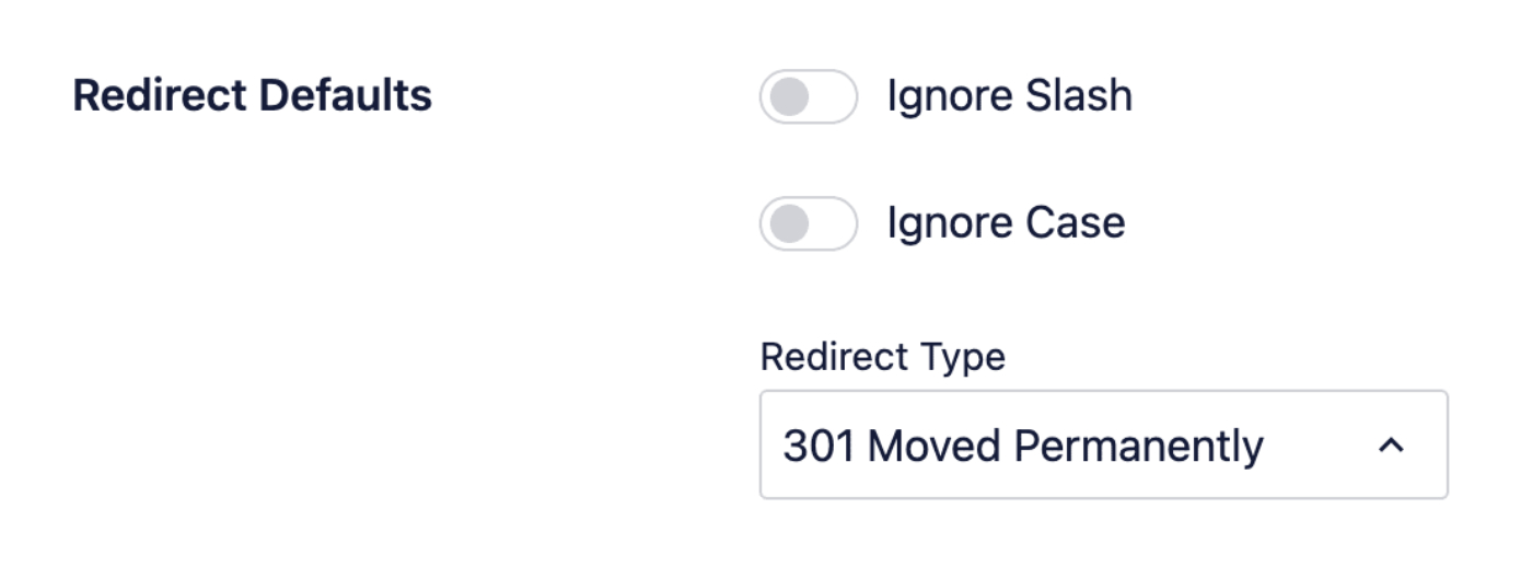 Redirect drop down in Redirection Manager Settings