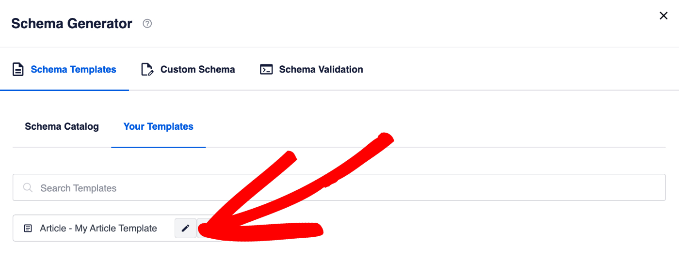 Edit Schema icon in Your Templates in Schema Generator