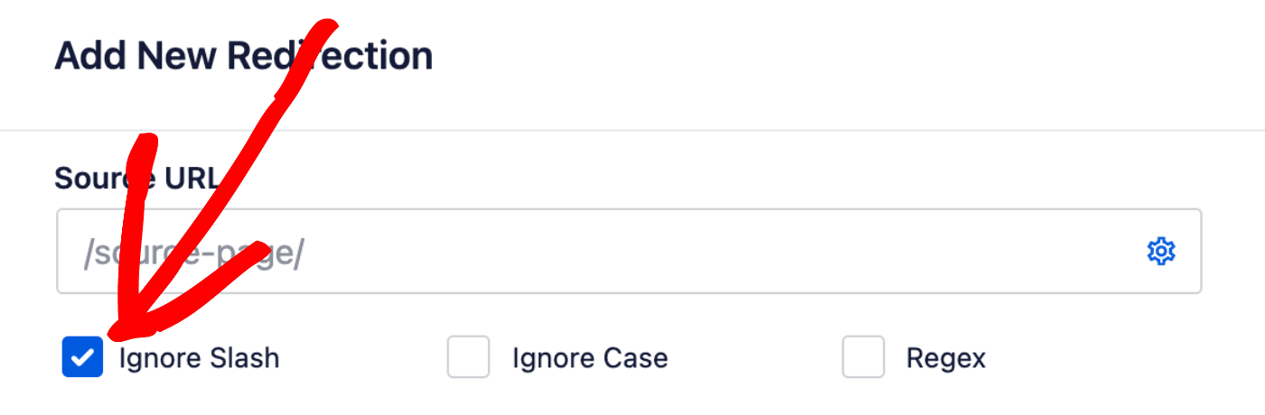 Ignore Slash checkbox in the Add New Redirection form
