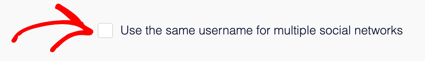 Enabling the Use the same username for multiple social networks setting