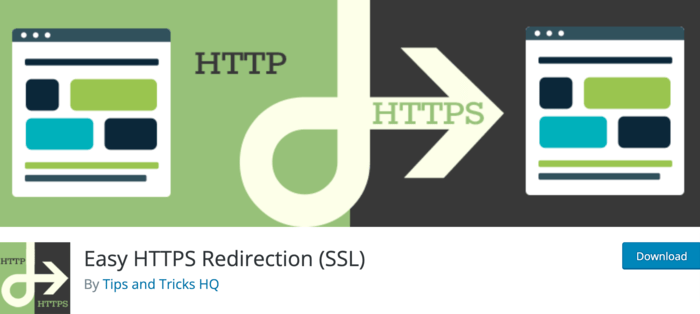 Easy HTTPS Redirection is another free WordPress redirection plugin.